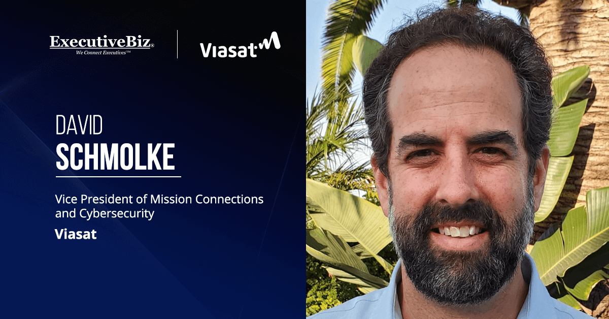 David Schmolke. Viasat secured a contract to develop a new EDE for government data cloud networks.