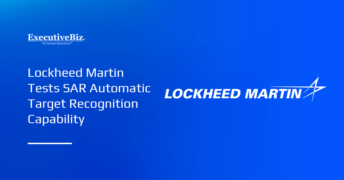 Lockheed Martin logo. Lockheed Martin recently conducted a flight test of its SAR Automatic Target Recognition capability.