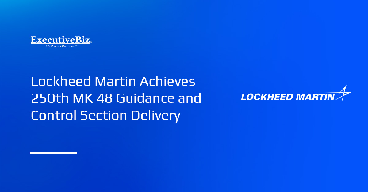 Lockheed Martin logo. Lockheed Martin delivered the 250th MK 48 Guidance and Control Section.