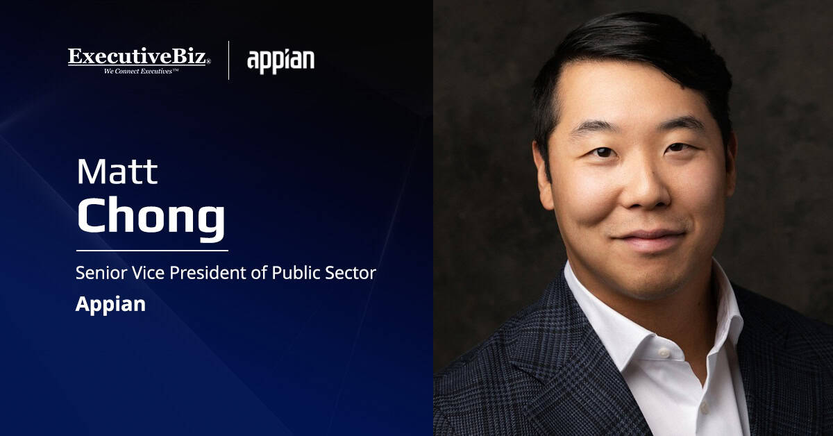 Matt Chong. The former Microsoft executive joined Appian as senior vice president of public sector.