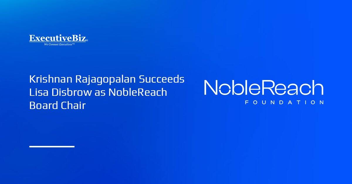 NobleReach logo. Krishnan Rajagopalan will succeed Lisa Disbrow as board chair of NobleReach Foundation.