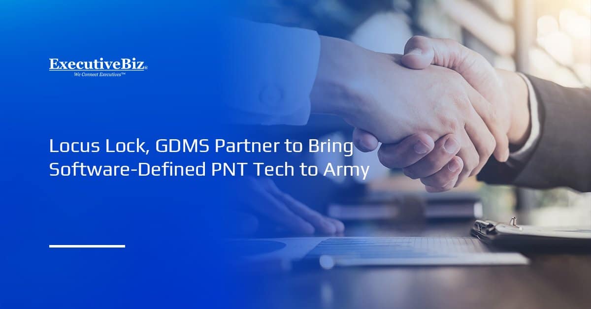 Handshake for partnership. Locus Lock and GDMS partnered to bring software-defined PNT capabilities to the Army.