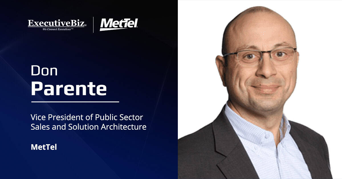 Don Parente, vice president of MetTel. Parente said the partnership will support defense and intelligence missions
