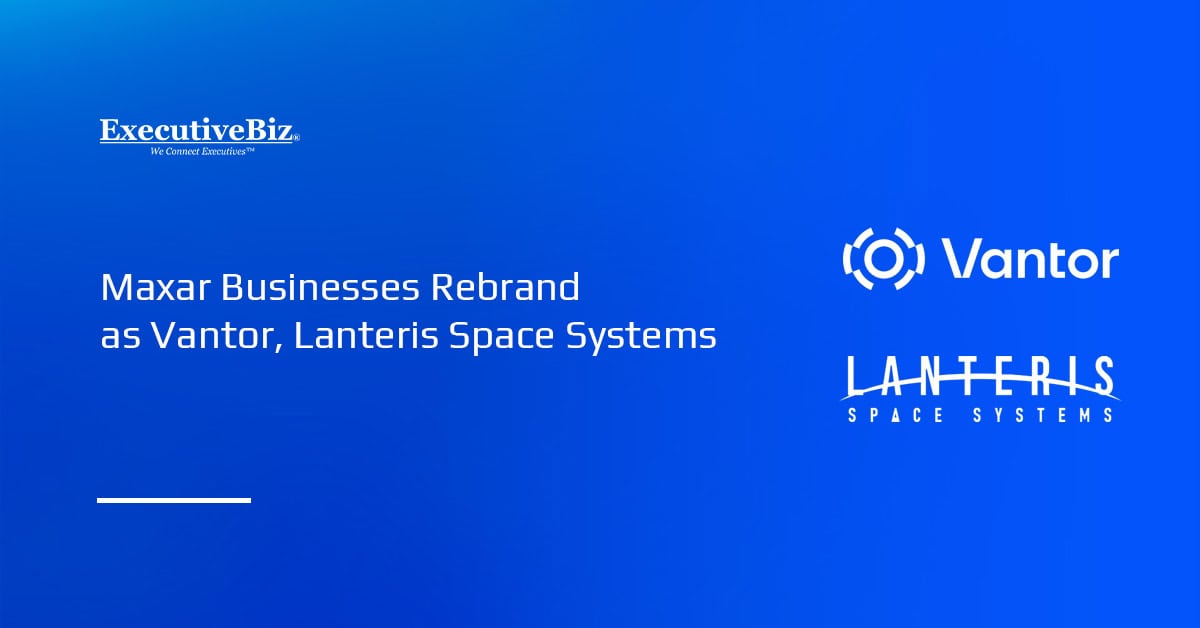 Vantor and Lanteris Space Systems logo. Maxar Intelligence and Space Systems rebranded as Vantor and Lanteris, respectively.