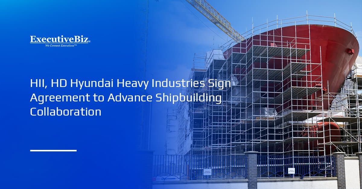Shipbuilding. HII and HHI signed an agreement to strengthen collaboration on distributed shipbuilding.