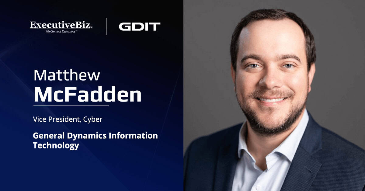 Matthew McFadden. The GDIT cyber VP highlights the importance of strengthening data strategy in cybersecurity.