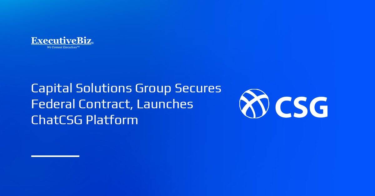 Capital Solutions Group Secures Federal Contract, Launches ChatCSG Platform Capital Solutions Group logo. CSG secured a contract for an advanced generative AI system and launched its ChatCSG platform.