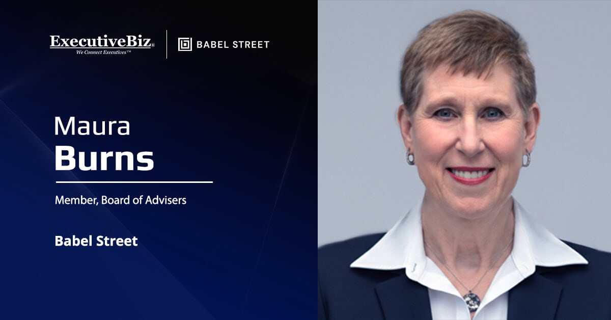 Maura Burns, a member of Babel Street's advisory board. Burns come to Babel Street from the CIA.