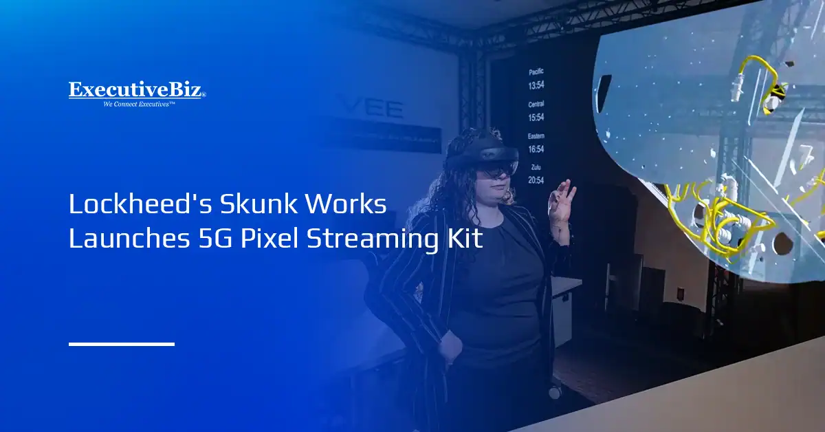 5G Pixel Streaming Kit. Lockheed's Skunk Works unveiled a 5G networking tech that can live stream content to edge devices.
