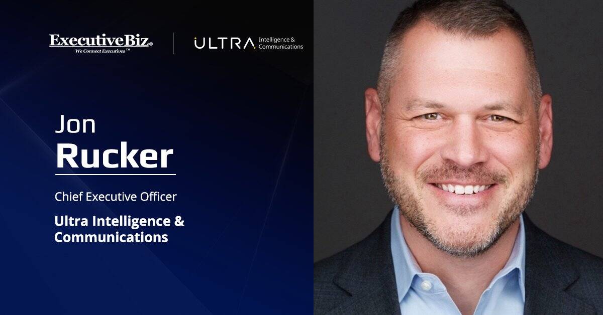 Jon Rucker. The Ultra I&C CEO discussed the company's latest military tech activities with ExecutiveBiz.
