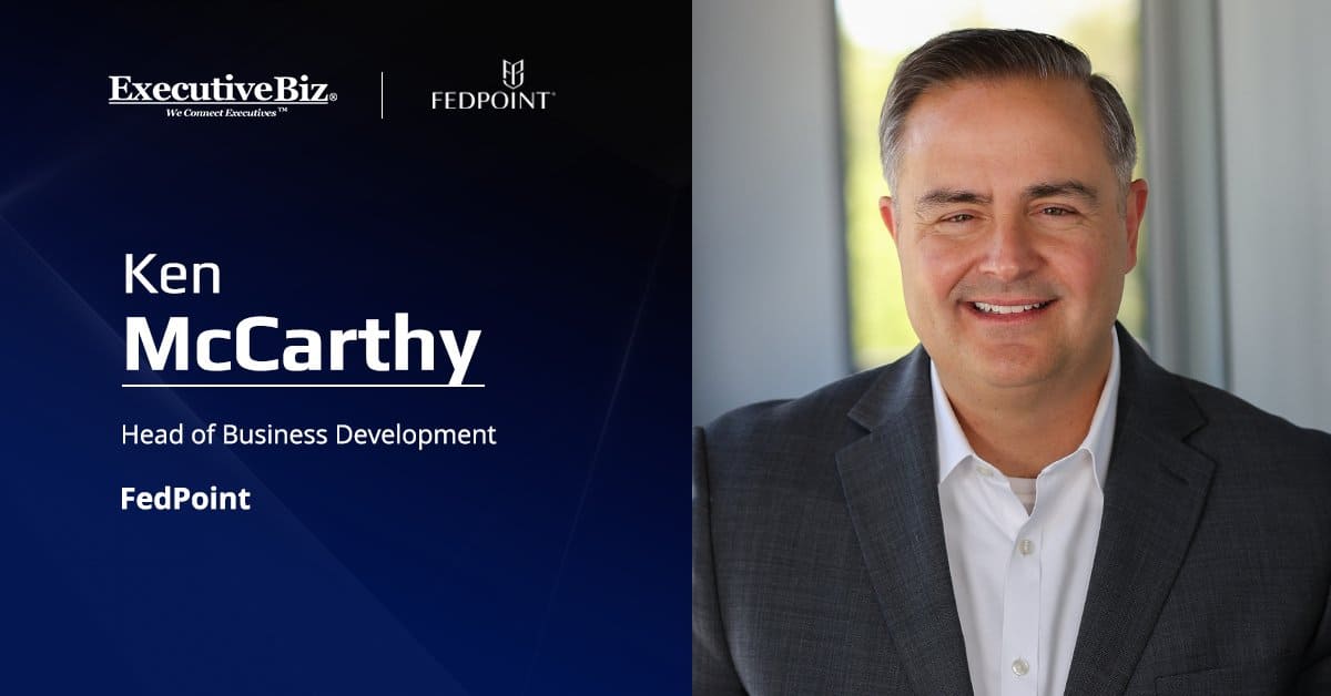 Ken McCarthy. The head of business development at FedPoint sat down with ExecutiveBiz for a Spotlight interview.