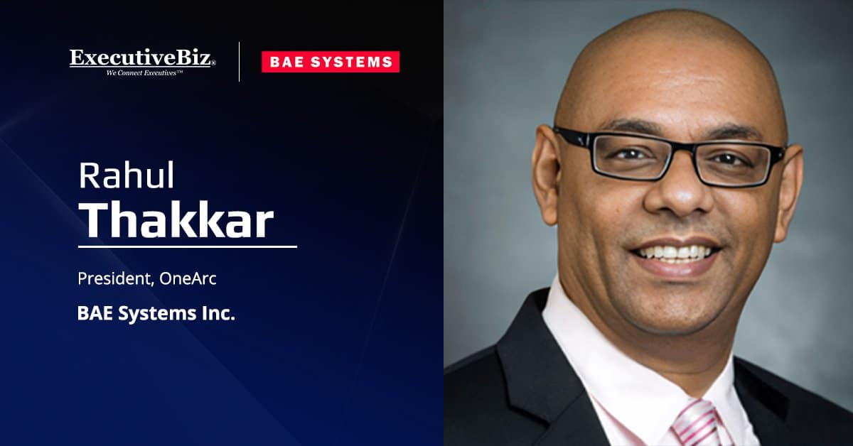 Rahul Thakkar, OneArc president for BAE Systems Inc. Thakkar said OneArc will enable collaboration between militaries.