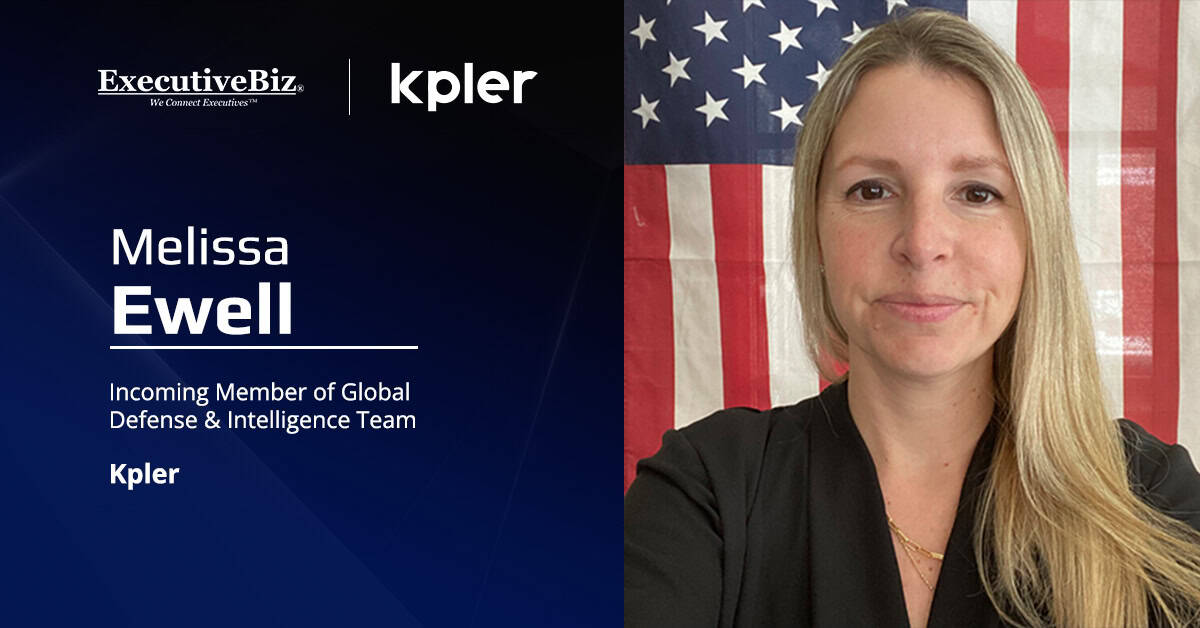 Melissa Ewell. The Navy and Special Operations veteran has been named to Kpler’s global defense and intelligence team.