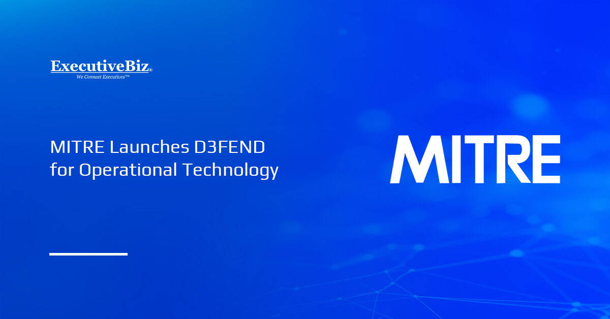 MITRE Launches D3FEND for Operational Technology MITRE logo. MITRE expanded its D3FEND cybersecurity ontology to include OT systems.