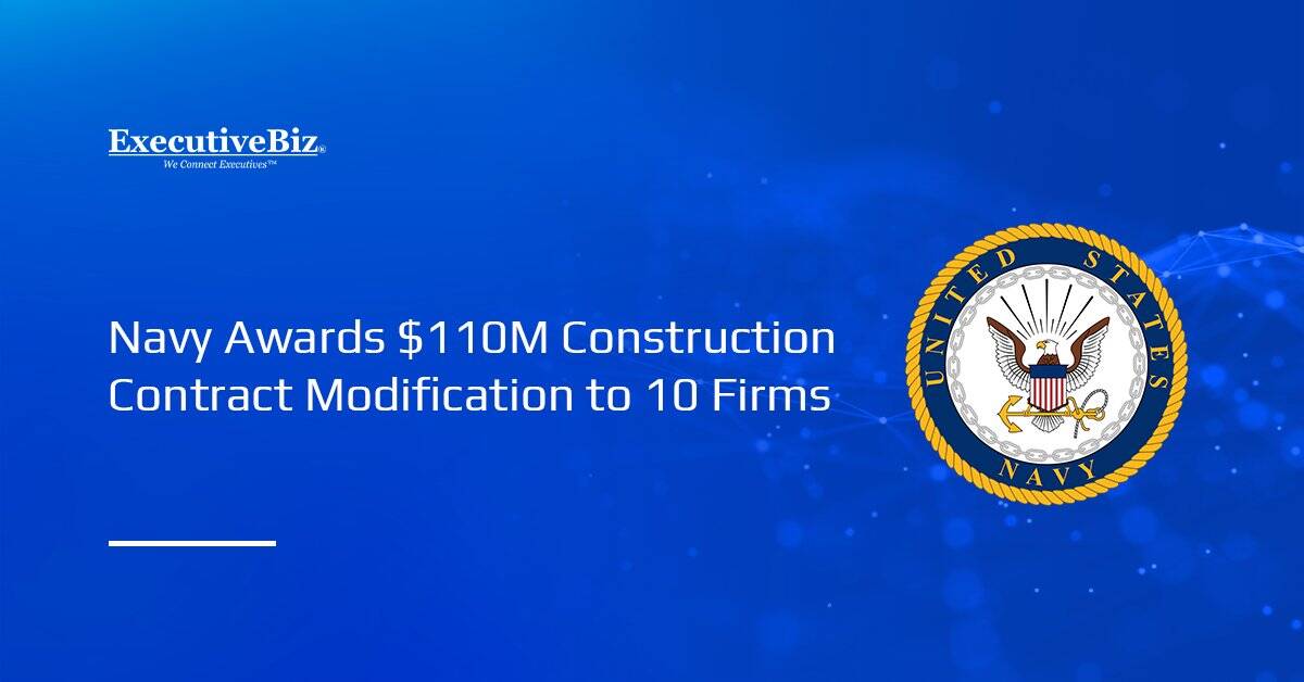 Navy Awards $110M Construction Contract Modification to 10 Firms U.S. Navy seal. The U.S. Navy awarded a contract modification to 10 construction firms.