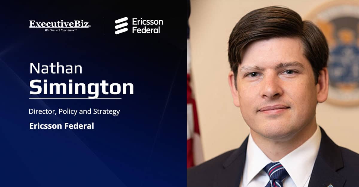 Nathan Simington, director of policy and strategy at Ericsson Federal. Simington comes to Ericsson Federal from the FCC