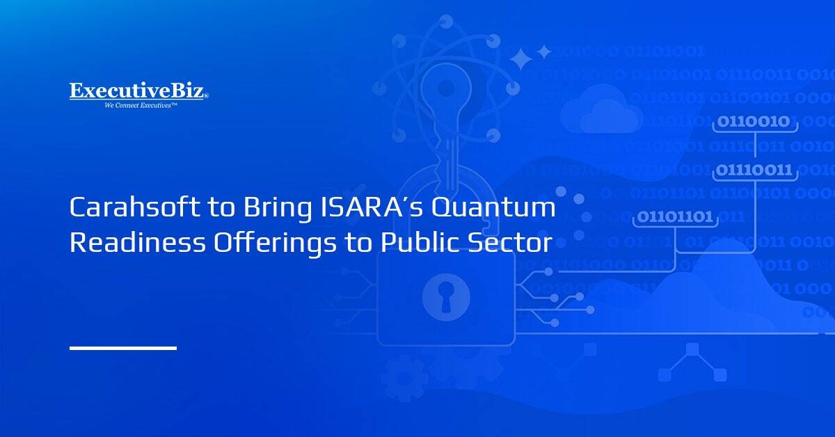 Quantum cryptography. Carahsoft and ISARA partnered to make the latter’s quantum readiness available to federal agencies.