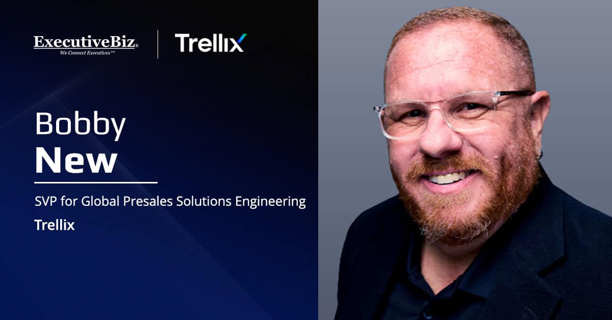 Trellix’s Bobby New Still Loves Fighting Advanced Threats 30 Years Into GovCon Career