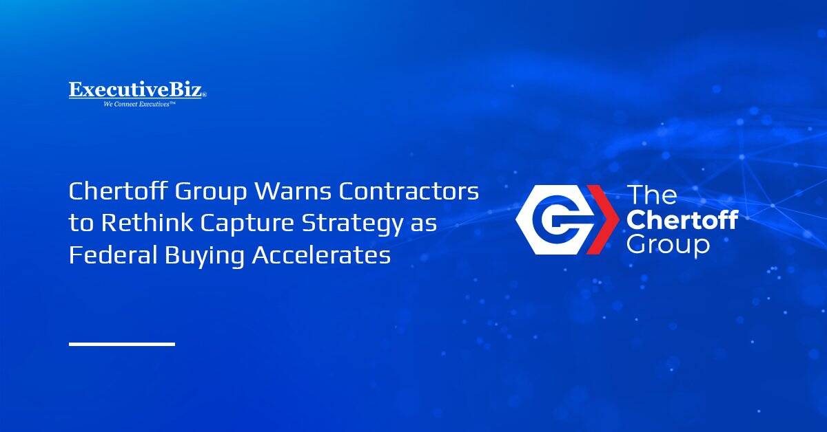 The Chertoff Group logo. Chertoff urged contractors to adjust capture strategy and delivery models.