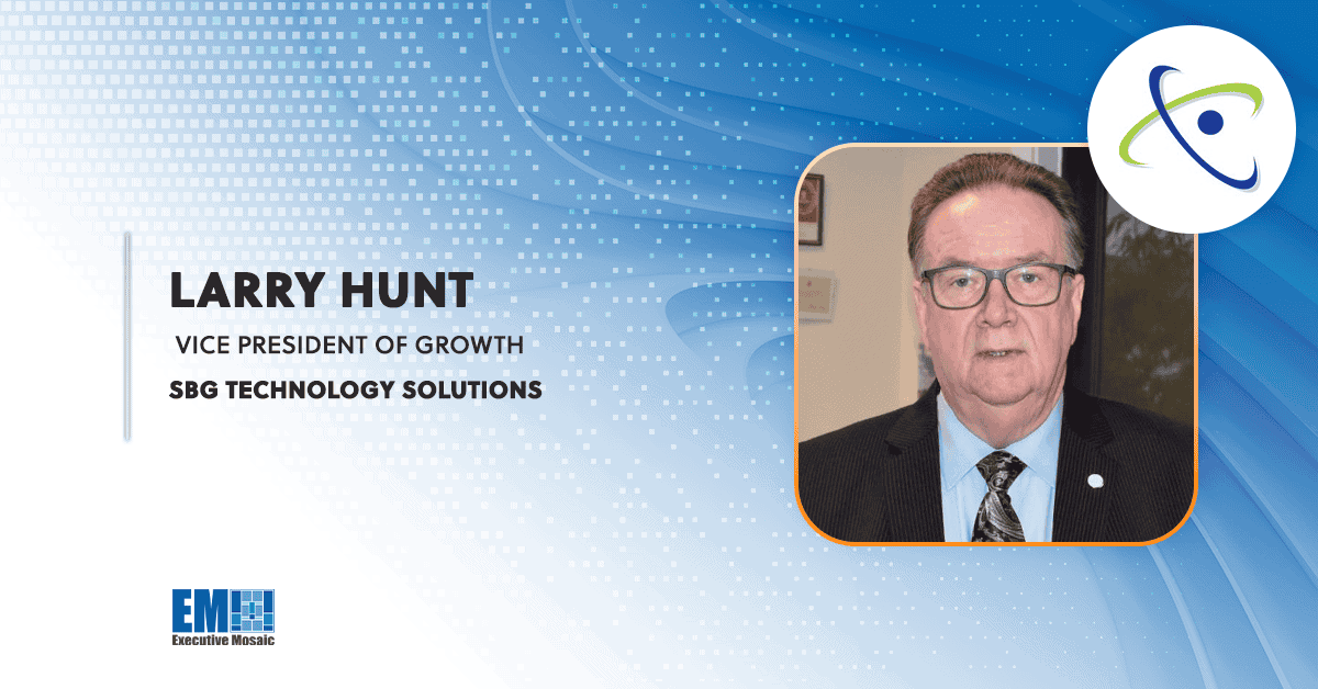 Larry Hunt Appointed as Growth VP at SBG Technology Solutions