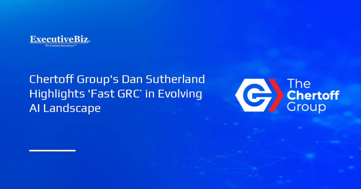 The Chertoff Group logo. Chertoff’s Dan Sutherland urged companies to build AI governance foundations now.