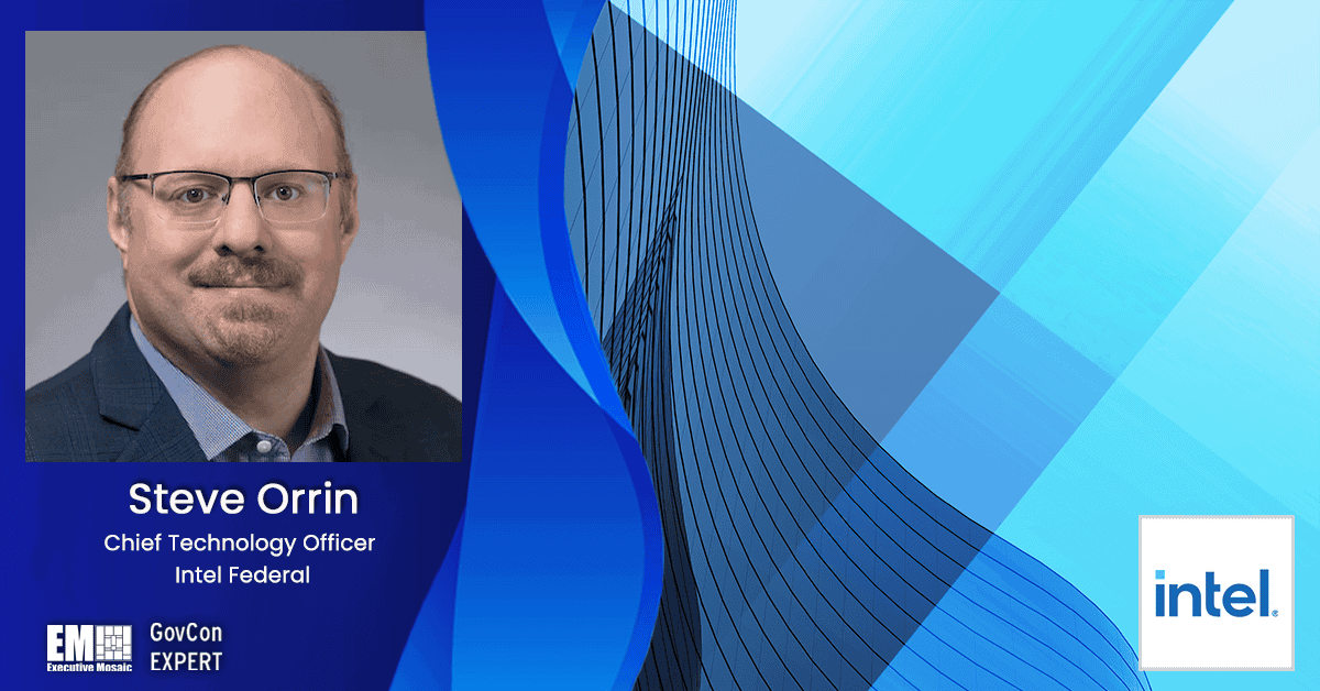 Intel Federal’s Steve Orrin: ChatGPT Could Help Transform Interaction With IT Systems