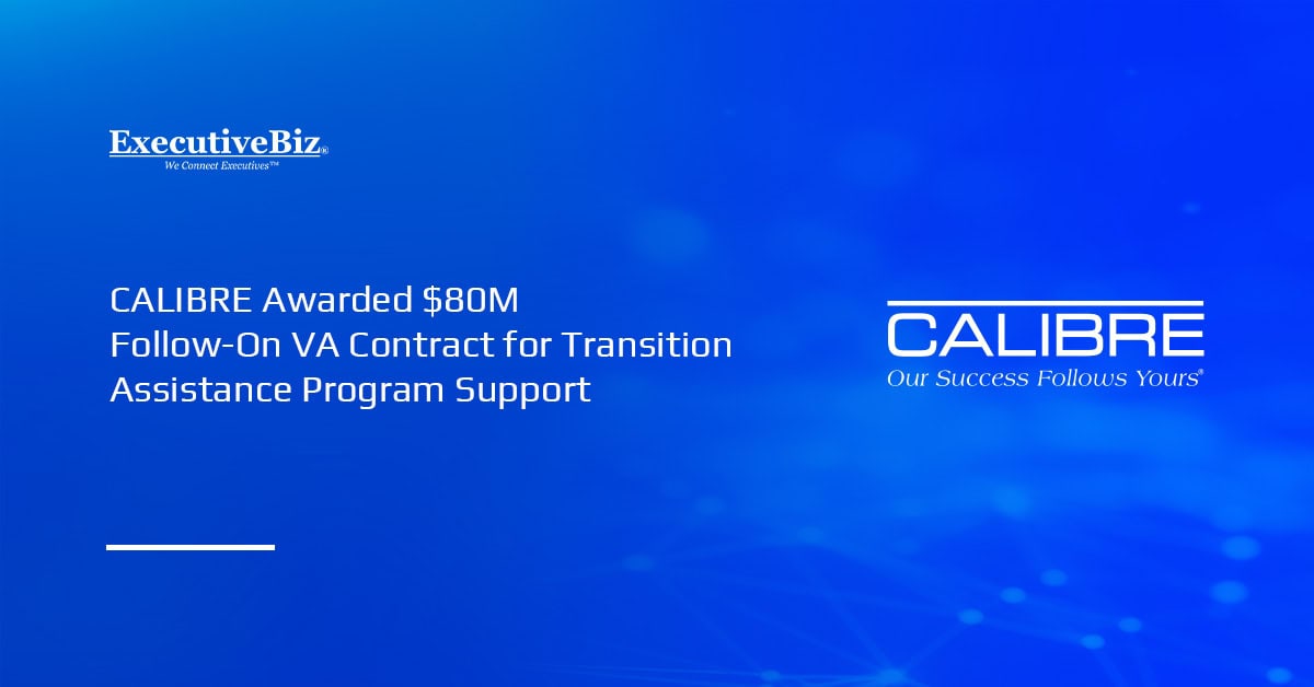 CALIBRE Systems logo. CALIBRE has received a follow-on VA contract to continue supporting the Transition Assistance Program.