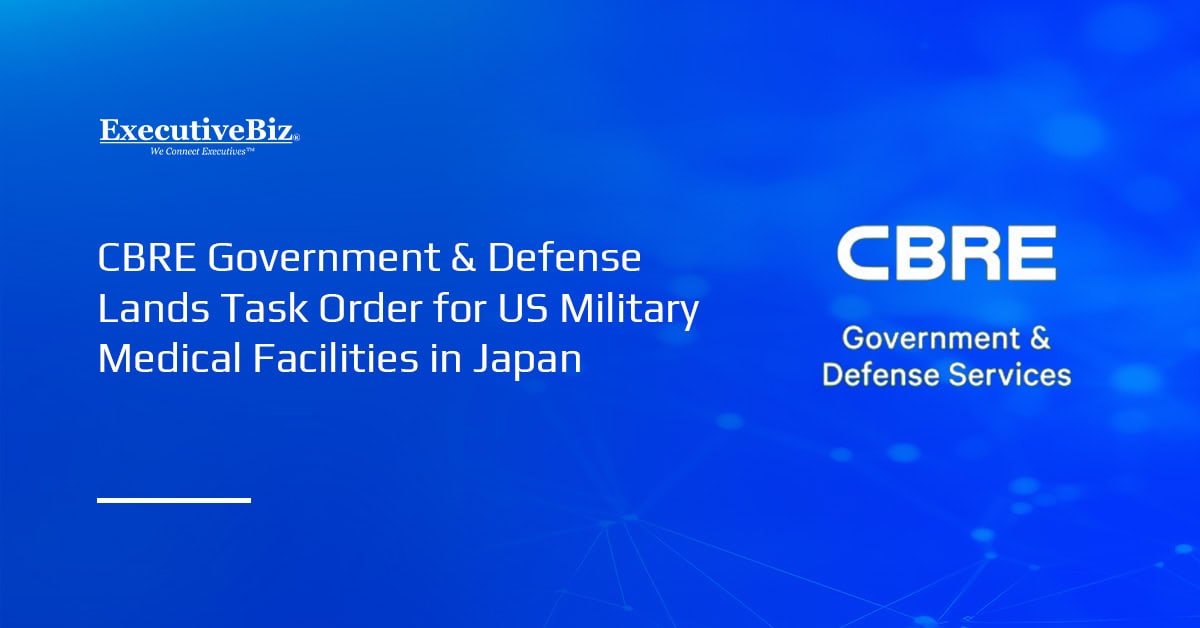 CBRE Government & Defense Lands Task Order for US Military Medical Facilities in Japan CBRE Government & Defense Services logo. CBRE secured a task order to support U.S. medical facilities in Japan.