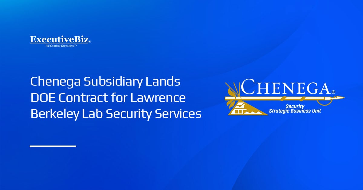 Chenega Subsidiary Lands DOE Contract for Lawrence Berkeley Lab Security Services Chenega logo. DOE awarded a Chenega subsidiary a contract for security services at the Lawrence Berkeley National Laboratory.