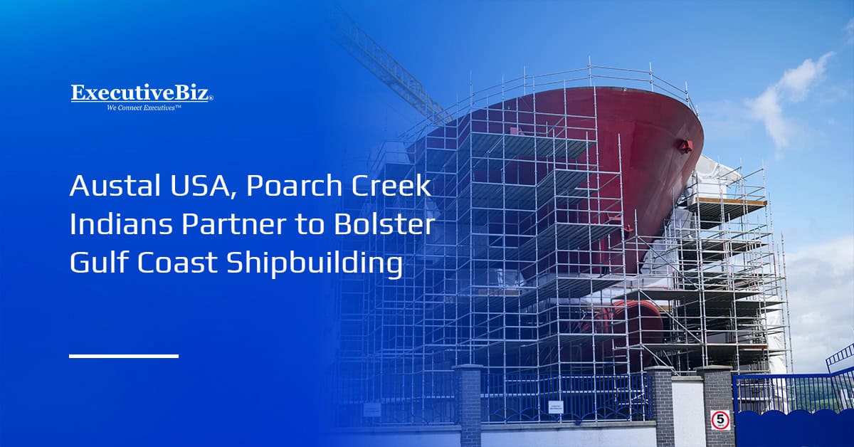 Shipbuilding. Austal USA and Poarch Creek Indians have partnered to bolster Gulf Coast shipbuilding.