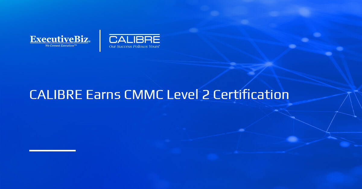 CALIBRE Systems logo. CALIBRE has achieved Level 2 certification under the Department of War’s CMMC program.