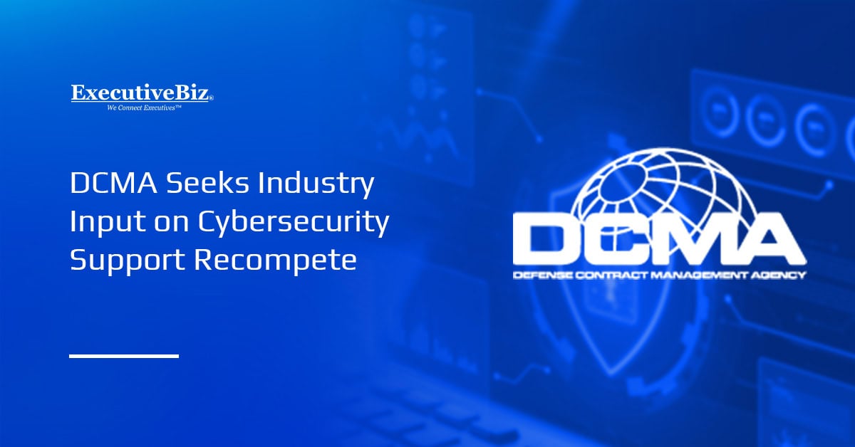 Defense Contract Management Agency logo. DCMA has begun soliciting industry input on a cybersecurity recompete contract.