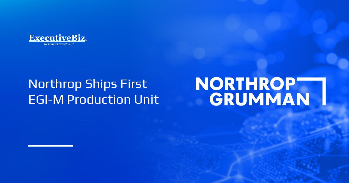 Northrop Grumman. Northrop has delivered the first production unit of its EGI-M system.