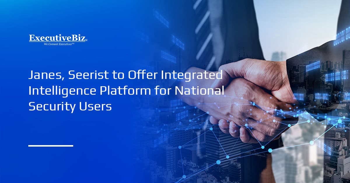 Partnership. Janes and Seerist have teamed up to offer a joint platform for intelligence community and defense customers.