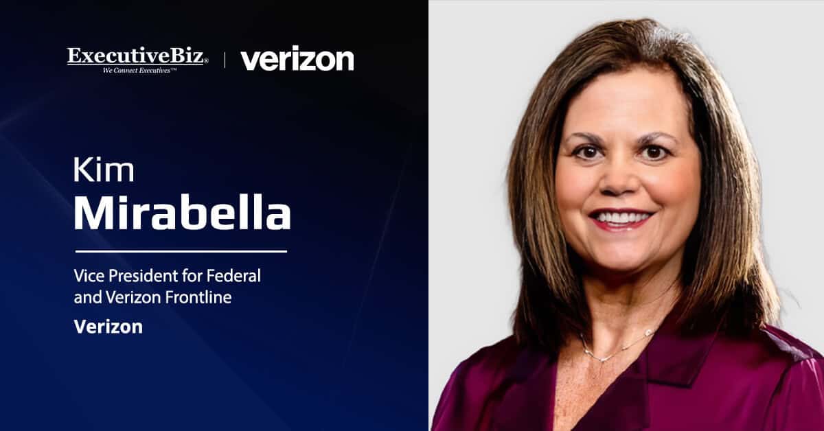 Verizon’s Kim Mirabella Talks Providing Essential Connectivity and Why Collaborations Matters During Crises Kim Mirabella. The Verizon VP for federal and Verizon Frontline spoke to ExecutiveBiz about providing connectivity in crises.