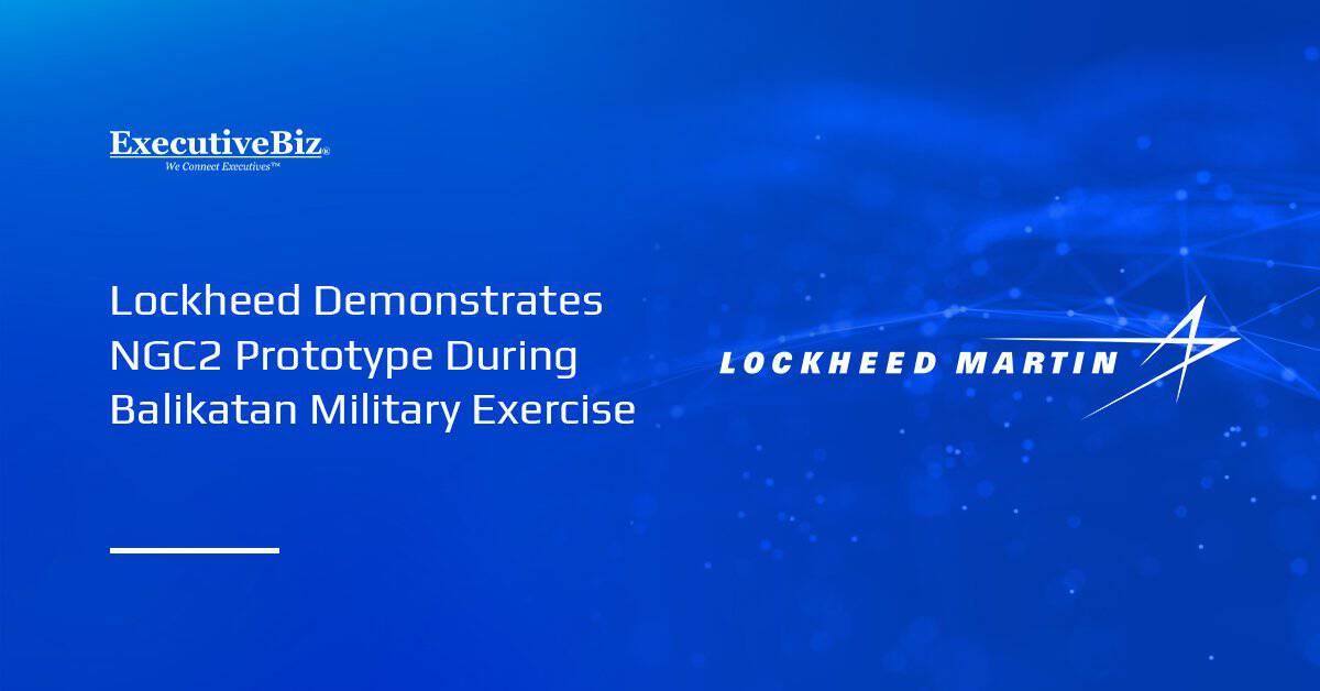 Lockheed Demonstrates NGC2 Prototype During Balikatan Military Exercise Lockheed Martin logo. Lockheed's NGC2 prototype was demonstrated at the Balikatan 2026 exercise in the Philippines.