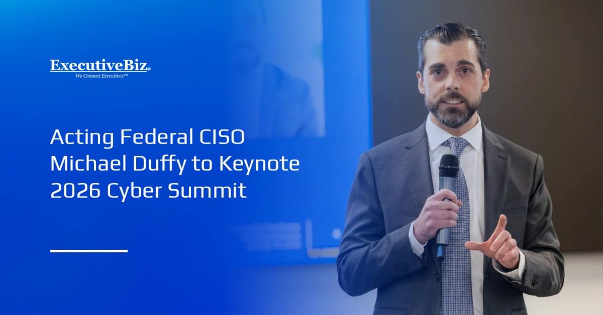 Michael Duffy, acting federal CISO. Duffy will deliver his keynote address at the 2026 Cyber Summit