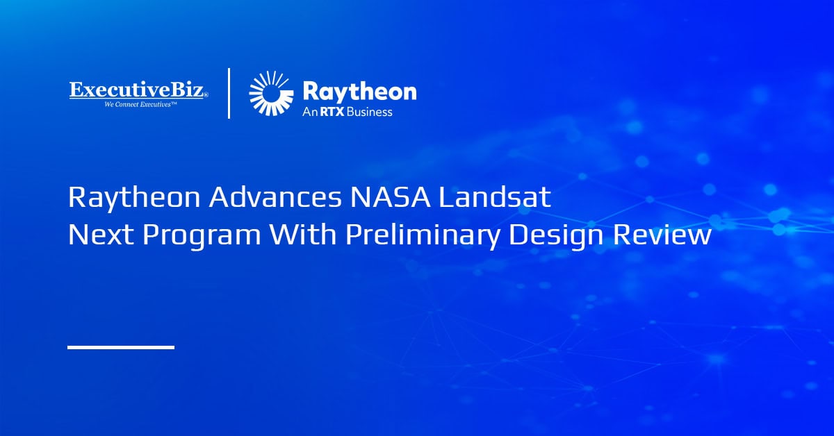 Raytheon logo. Raytheon has completed the preliminary design review for NASA's Landsat Next Instrument Suite.