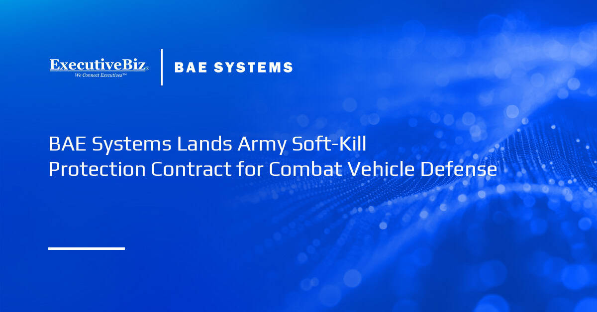BAE Systems Lands Army Soft-Kill Protection Contract for Combat Vehicle Defense BAE Systems logo. The Army has awarded BAE Systems a contract to provide advanced soft-kill active protection capabilities.