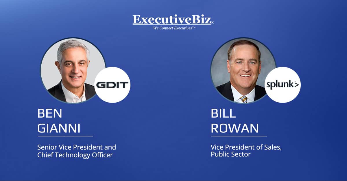 Ben Gianni and Bill Rowan. The GDIT CTO and Splunk VP commented on the partnership to drive AI-enabled cybersecurity.