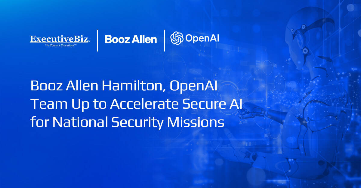 Booz Allen Hamilton, OpenAI Team Up to Accelerate Secure AI for National Security Missions