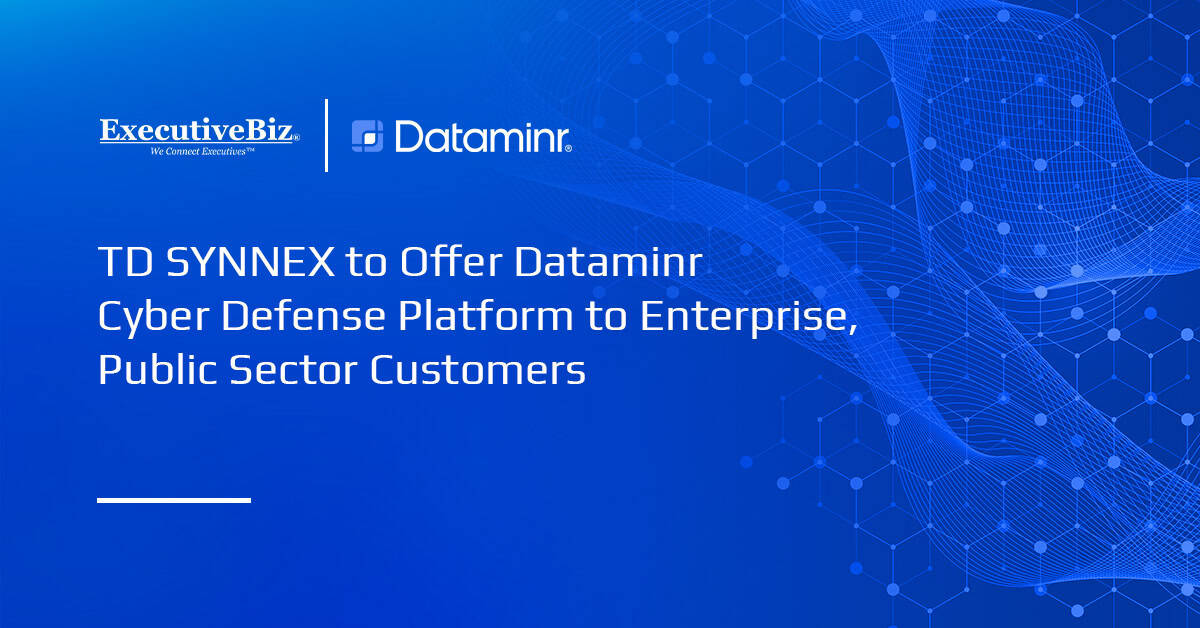 Dataminr. TD SYNNEX will offer Dataminr for Cyber Defense through its reseller network.