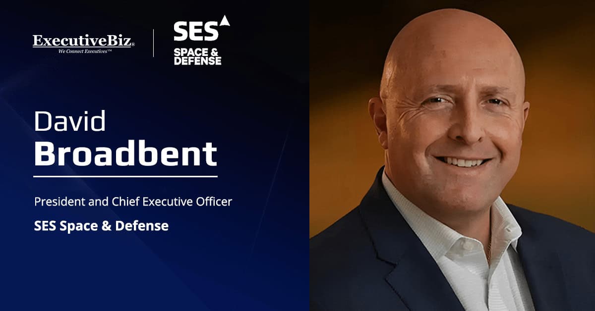 David Broadbent. The SES SD CEO commented on the Protected Tactical SATCOM-Global contract award from the U.S. Space Force.