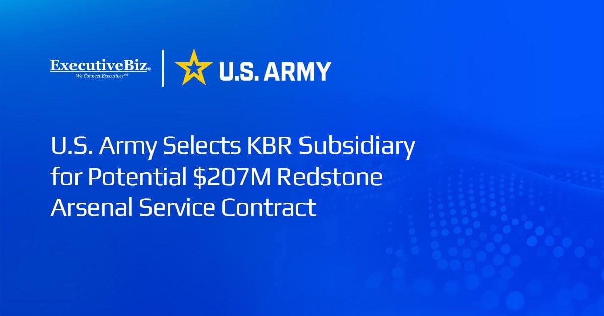 U.S. Army. The military branch selected KBR to perform systems engineering and software support to its weapon systems.
