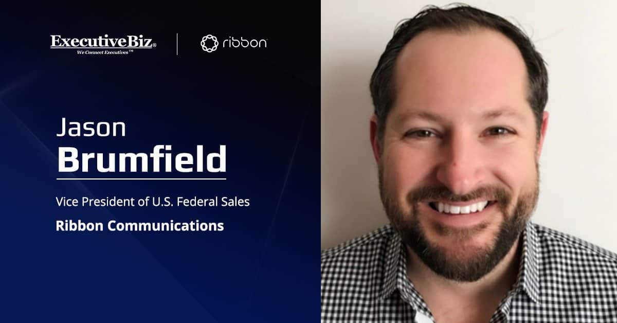 Jason Brumfield. The Ribbon VP of U.S. federal sales commented on the launch of the company’s  Network in a Box portfolio.
