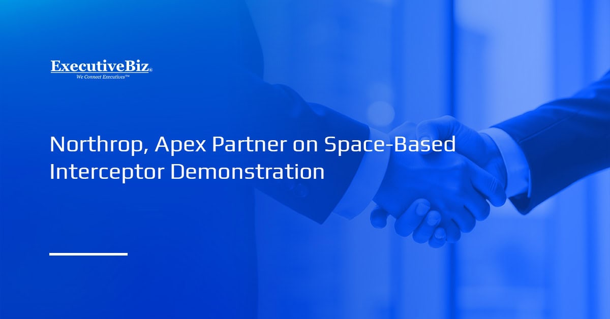 Partnership. Northrop and Apex have partnered to demonstrate space-based interceptor capabilities for the U.S. Space Force.