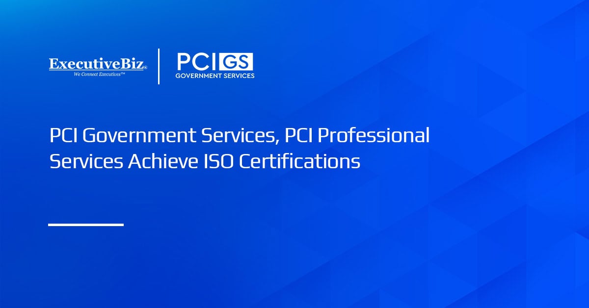 PCI Government Services logo. PCI-GS and PCI-PS have achieved ISO certifications for IT service management and info security.