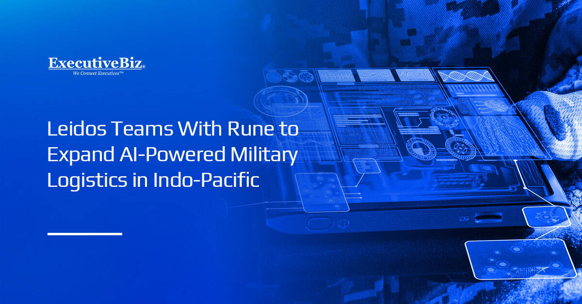 Artificial intelligence. Leidos and Rune Technologies' AI platforms will be used to support Indo-Pacific military logistics.