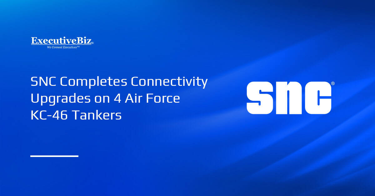 SNC logo. SNC has delivered four Air Force KC-46 tankers equipped with its MAF Connectivity system.