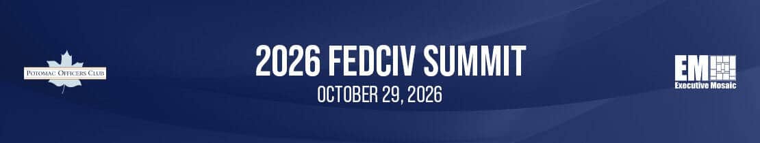 IBM, OpenAI Partner to Advance Secure AI Deployment for Government, Enterprises - top government contractors 2026 FedCiv Summit banner. Potomac Officers Club will host the event on Oct. 29, to discuss AI and other federal civilian modernization priorities.